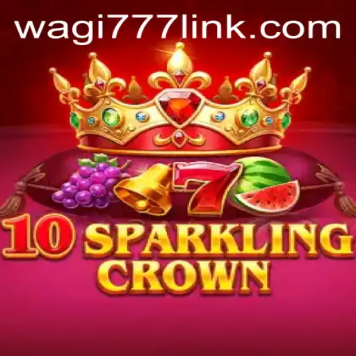 Exploring the Excitement of 10SparklingCrown: A Glimpse into the Thrilling World of WAGI777