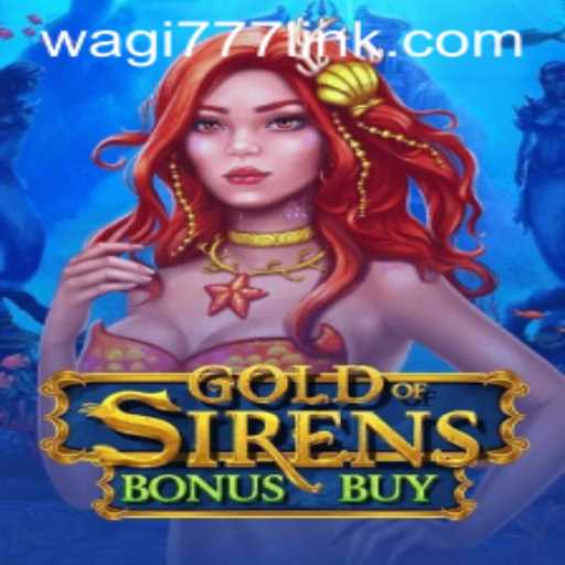 Exploring the Mystical World of GoldofSirensBonusBuy: A Comprehensive Guide