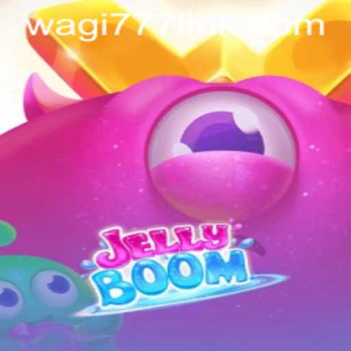 JellyBoom: A Sweet Adventure Awaits with WAGI777