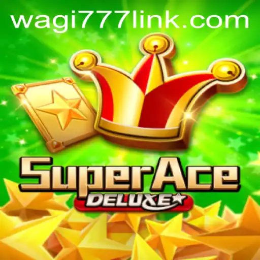 SuperAceDeluxe: Revolutionizing Gaming with WAGI777
